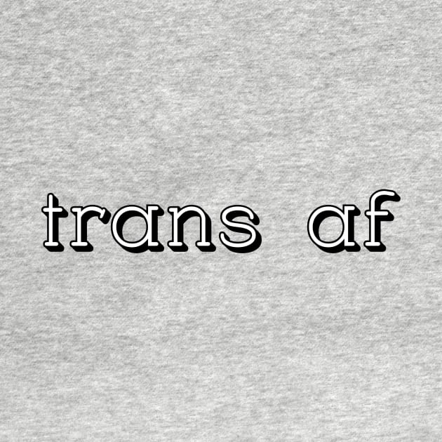 trans af by Meow Meow Designs